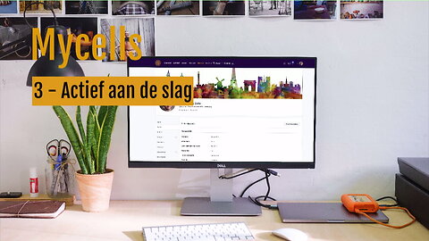Introductie van het Mycells platform - 3. Actief aan de slag