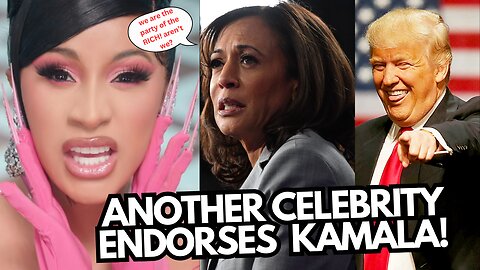 Cardi B for Kamala Harris! Another degenerate Celebrity promotes Kamala.