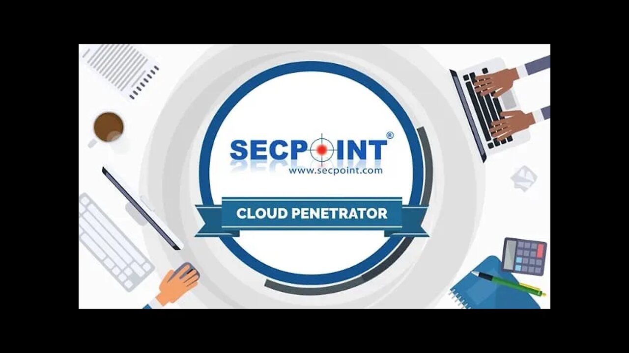 SecPoint Cloud Penetrator Explainer Video