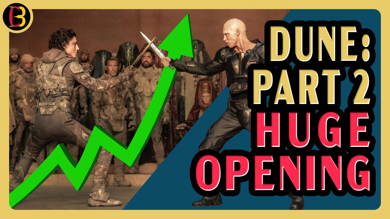 DUNE: Part Two Rakes in the Cash | Biggest Opening Since Barbenheimer