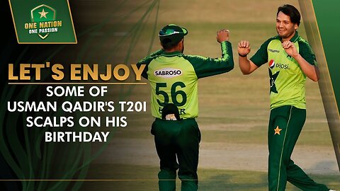 📹 Watch some of Usman Qadir's T20I scalps on his birthday ⚡_ PCB _ MA2L