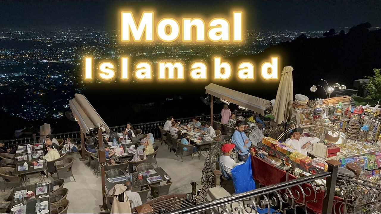 Visiting Monal restaurant in Islamabad Pakistan || the most famous restaurant in Islamabad Pakistan