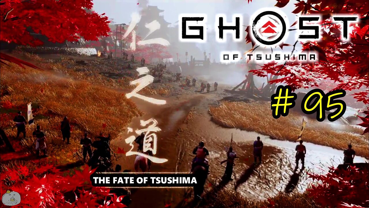 #95 THE FATE OF TSUSHIMA Ghost of Tsushima