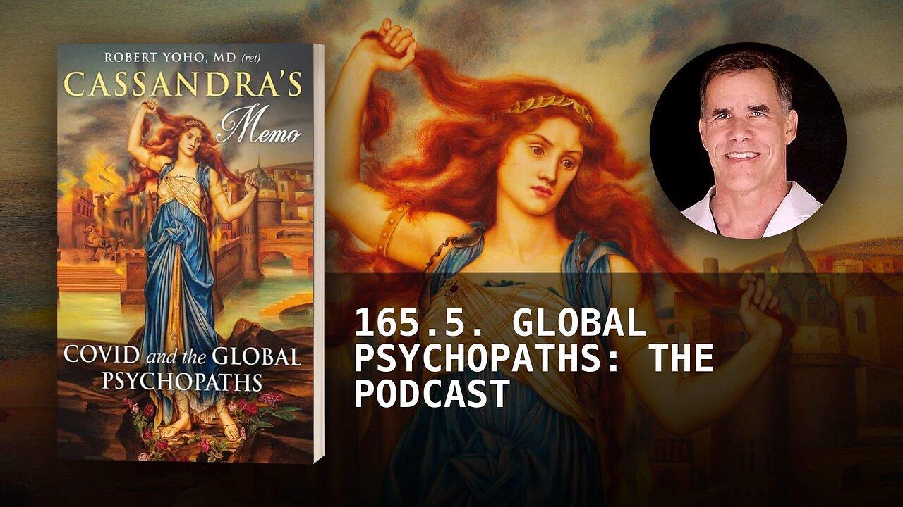 165.5. GLOBAL PSYCHOPATHS: THE PODCAST