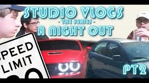 A Night Out Pt 2 | STUDIO VLOGS | SEASON 1 EPISODE 5 |