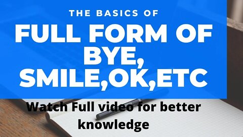 20Fullform,#Full form of bye|ok|smile|LED|what is the full form of Newspapers,50mostimpotantfullform