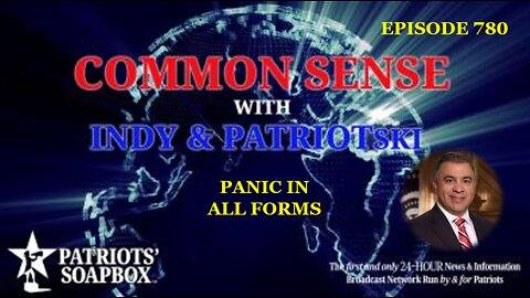 Episode 780 – Panic In All Forms