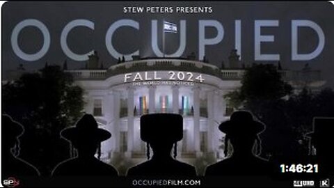 OCCUPIED - The Full Film - The ZIONISTS GOAL is WORLD CONTROL - The STATE OF ISRAEL is the NWO