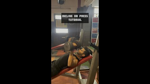 Incline Dumbbell press tutorial
