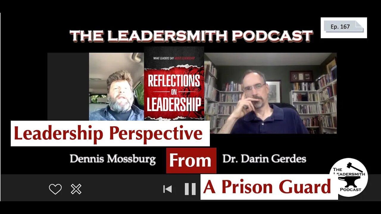 HOW A PRISON OPERATIONS SECTION CHIEF THINKS ABOUT LEADERSHIP [EPISODE 167]