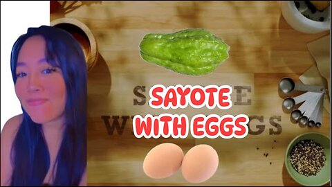 How to cook Sayote with Egg?