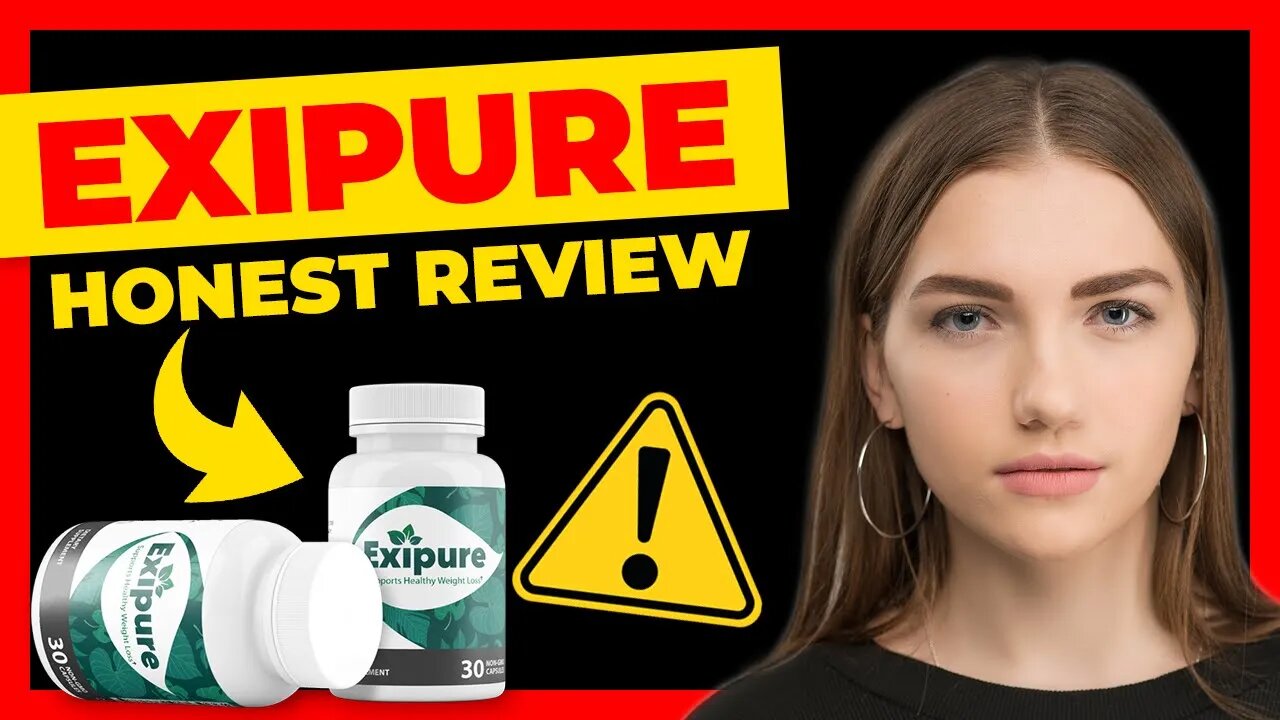 Exipure Review - is Exipure work? Honest Review - Exipure Weight Loss