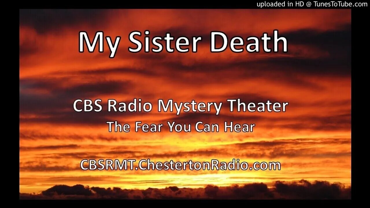 My Sister Death - CBS Radio Mystery Theater