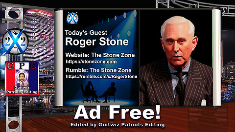 X22 Report-Roger Stone-DS Is Laying The Groundwork For Foreign Gov Election Interference-Ad Free!