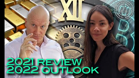 2021 Learnings in Review, and The Trade Outlook for 2022 with Lyn Alden