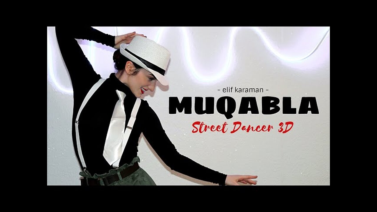 Dance on: Muqabla | Street Dancer 3D