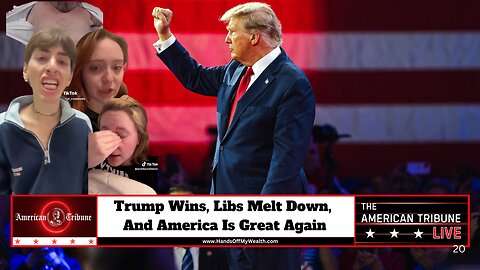 Trump Wins And Libs Melt Down | The American Tribune LIVE with Todd Peterson