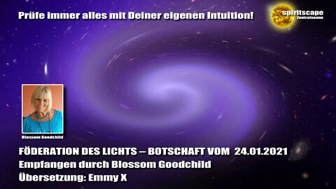 Blossom GOODCHILD - FÖDERATION DES LICHTS – BOTSCHAFT VOM 24.01.2021