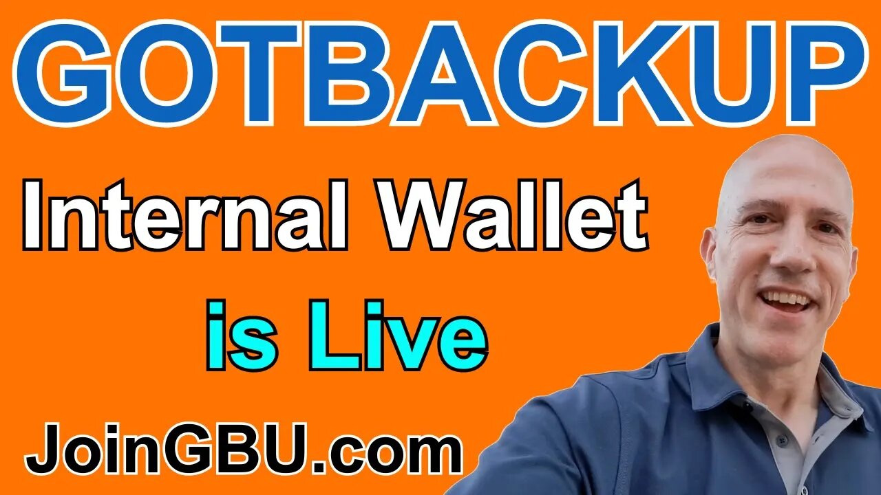 GOTBACKUP: Internal Wallet is Live