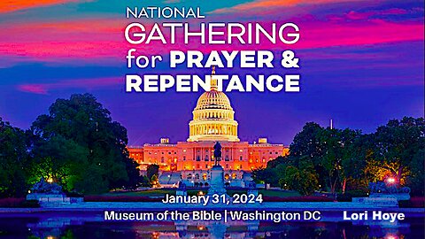 2024 National Gathering For Prayer And Repentance || Lori Hoye !!