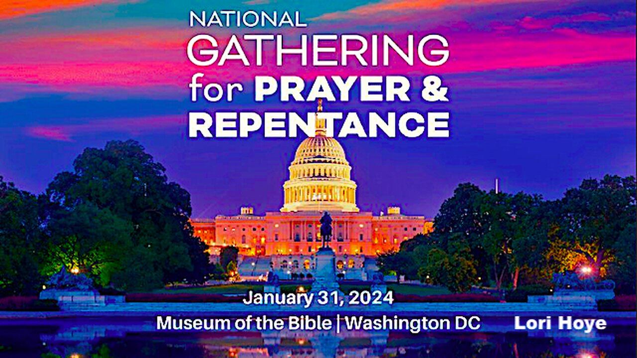 2024 National Gathering For Prayer And Repentance || Lori Hoye !!