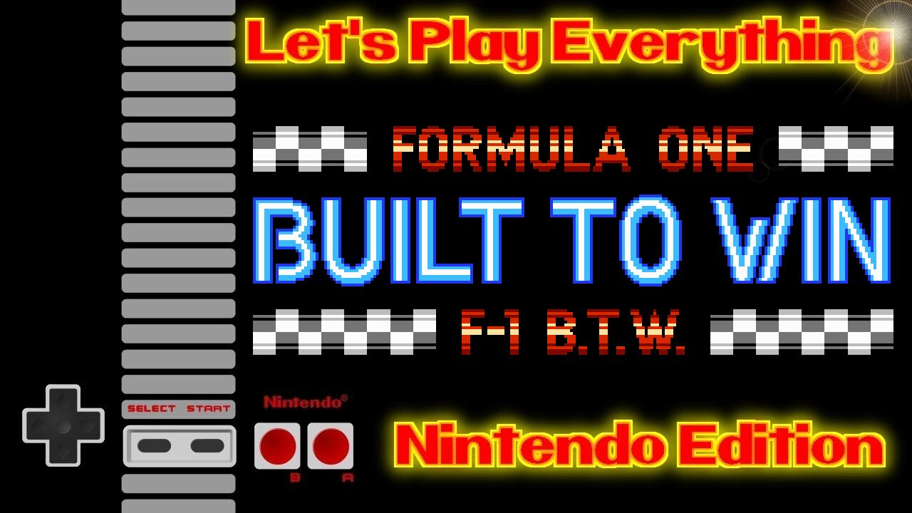 Let's Play Everything: Formula One: Built to Win