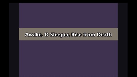 Awake, O Sleeper