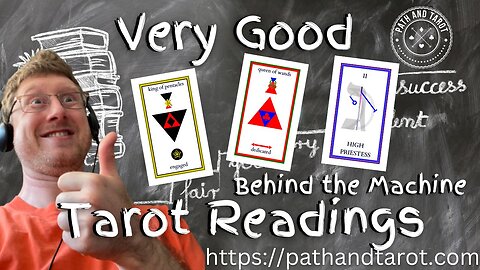 Behind the Machine in Very Good Tarot Readings