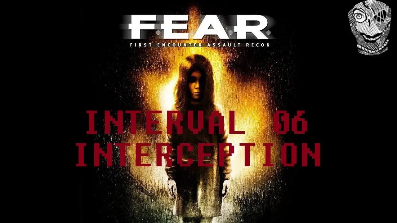 [Interval 06 - Interception] F.E.A.R. First Encounter Assault Recon