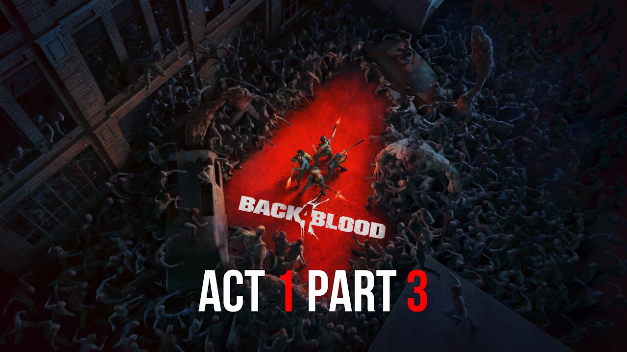 Back 4 Blood | Co op Beta Gameplay Part 3