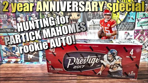 Hunting for PATRICK MAHOMES Rookie AUTO | 2017 Prestige Football Hobby Box - 2 YEAR ANNIVERSARY RIP🎉