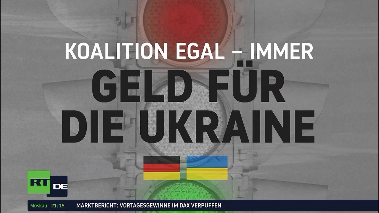 Koalition egal – immer Geld für die Ukraine