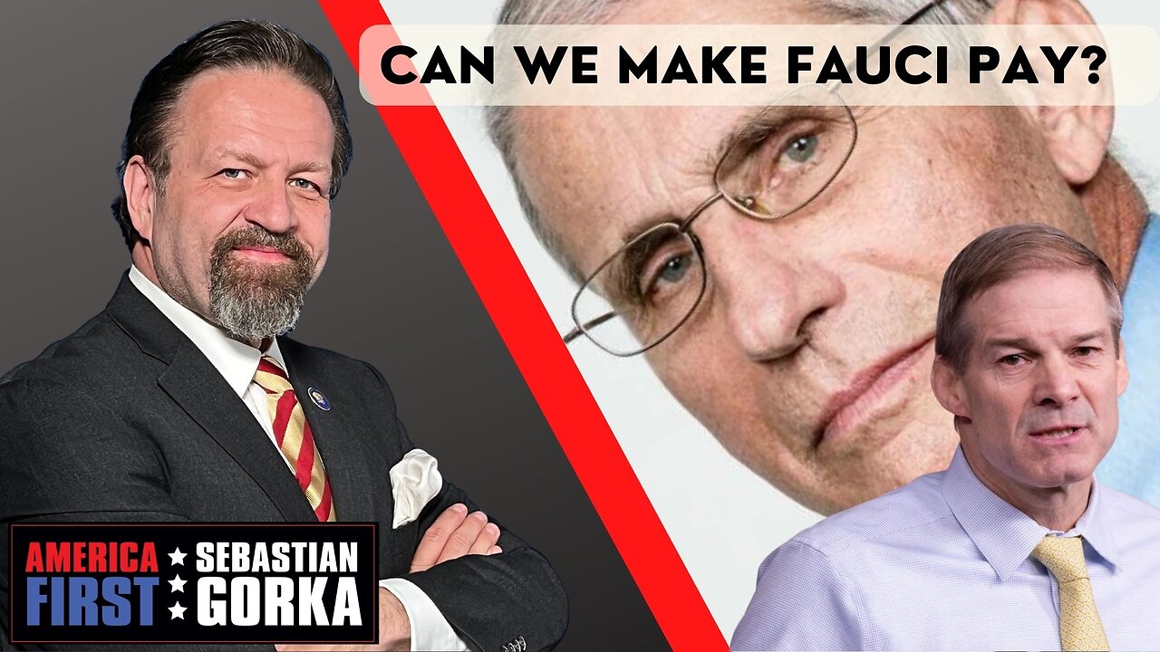 Can we make Fauci pay? Rep. Jim Jordan with Sebastian Gorka on AMERICA First