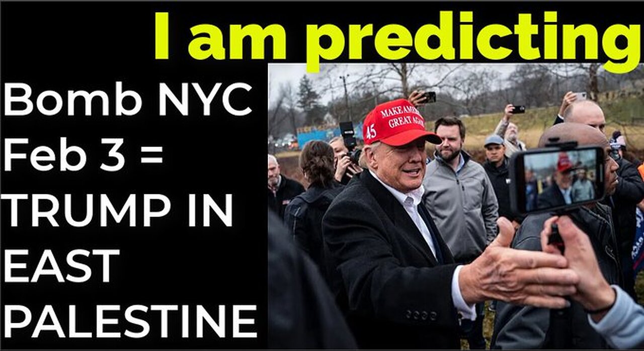 I am predicting Dirty bomb in NYC on Feb 3 = TRUMP IN EAST PALESTINE PROPHECY