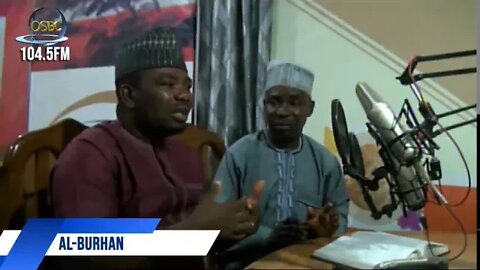 AL-BURHAN on OSBC RADIO | 9th SEP, 2022