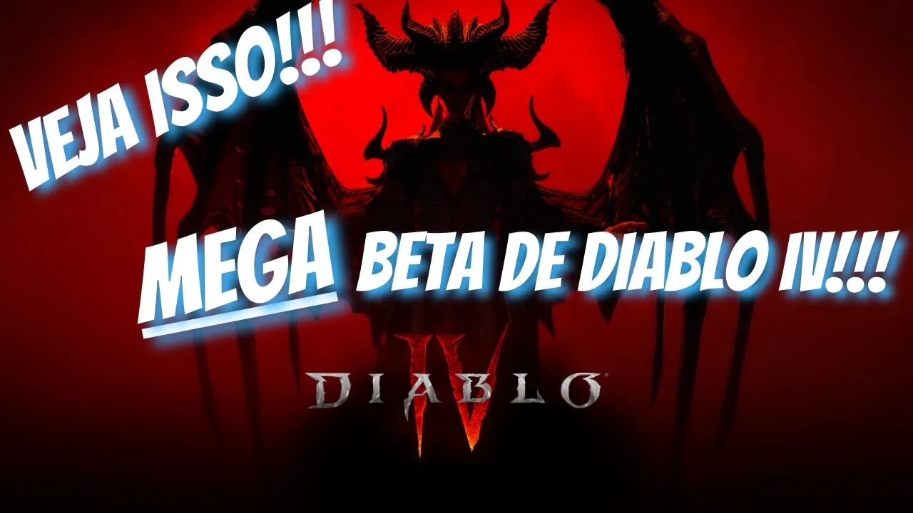 Diablo IV Mega Beta vai dar acesso ate ao end game