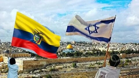 ¿Porqué el Presidente de Ecuador visitará Israel? ¿Que está pasando en el Ecuador?