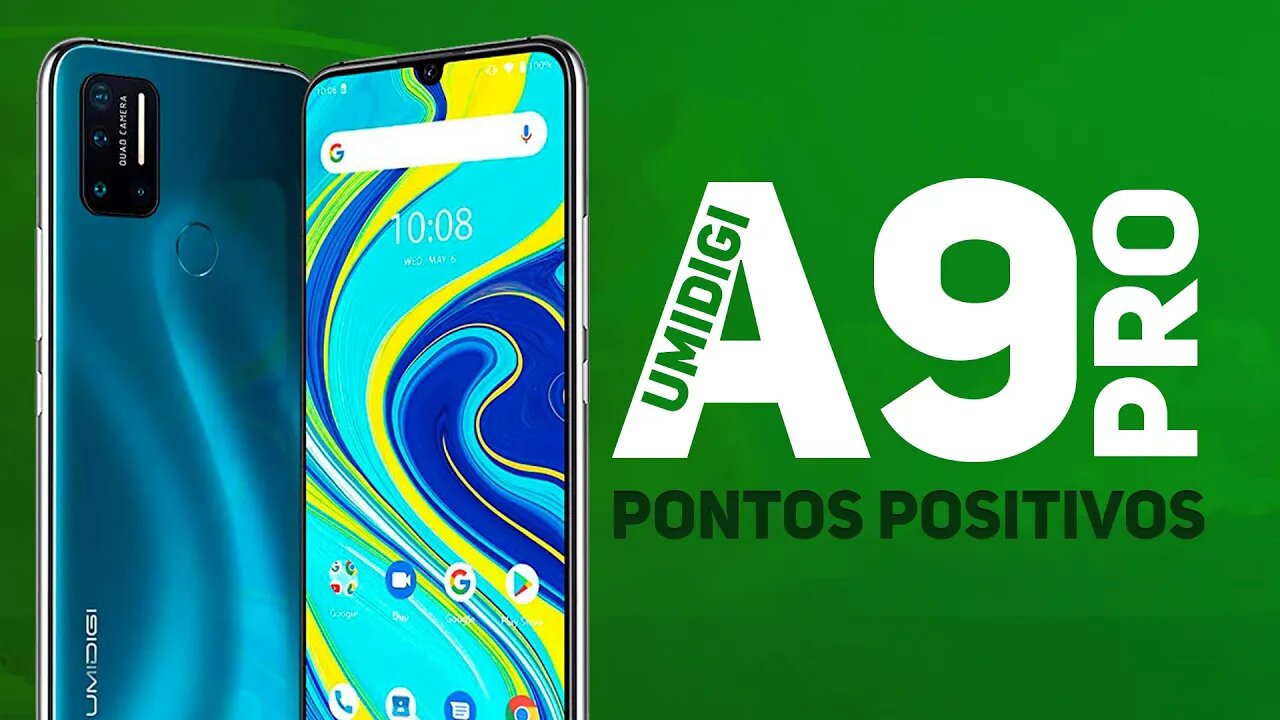 UMIDIGI A9 PRO - Pontos Positivos