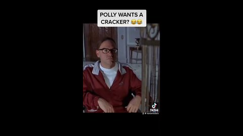 Scary movie 2/ Poly want a cracker? 😂