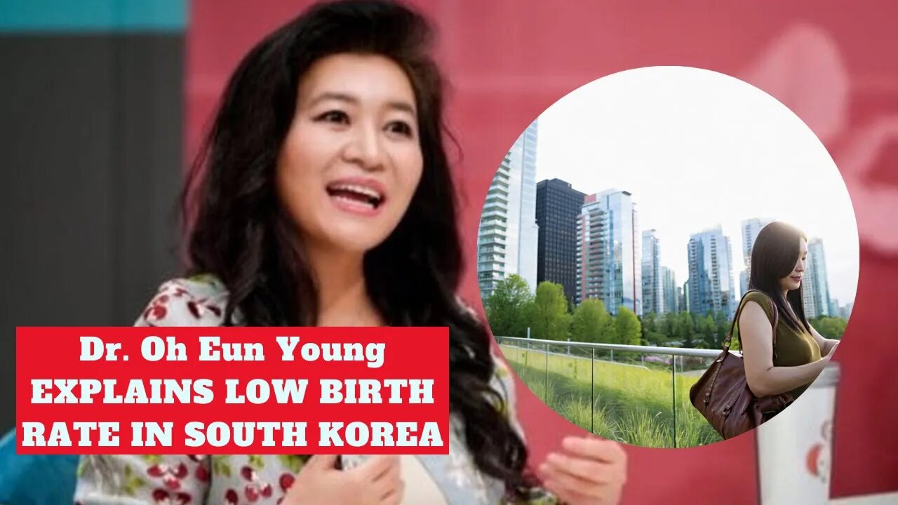 Dr Oh Eun Young Explains Why South Korea Suffers From Low Birth Rate Korean Netizens React 오은영 박사