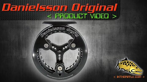 Danielsson Original Dryfly Fly Reel Video