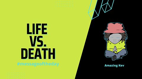 Life Vs. Death #messageoftheday 20230303