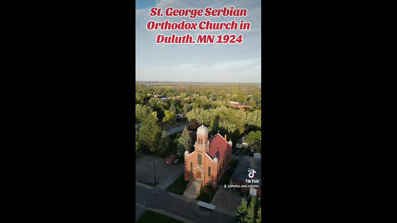 St. George Serbian Orthodox ☦️ in Duluth, MN 1924