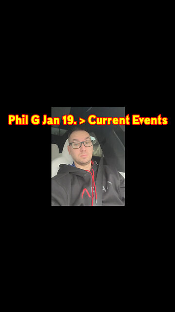 Phil Godlewski Jan 19. > Current Events