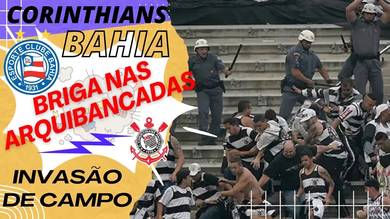 GRANDE - CONFUSÃO NO SETOR NORTE - CORINTHIANS 1X5 BAHIA / VÍDEO COMPLETO!