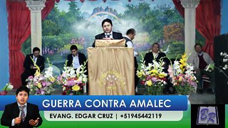 Guerra contra Amalec - EDGAR CRUZ MINISTRIES