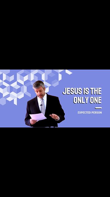 Jesus, the only expected person in history