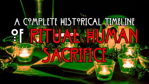 A Historical Timeline of Ritual Human Sacrifice
