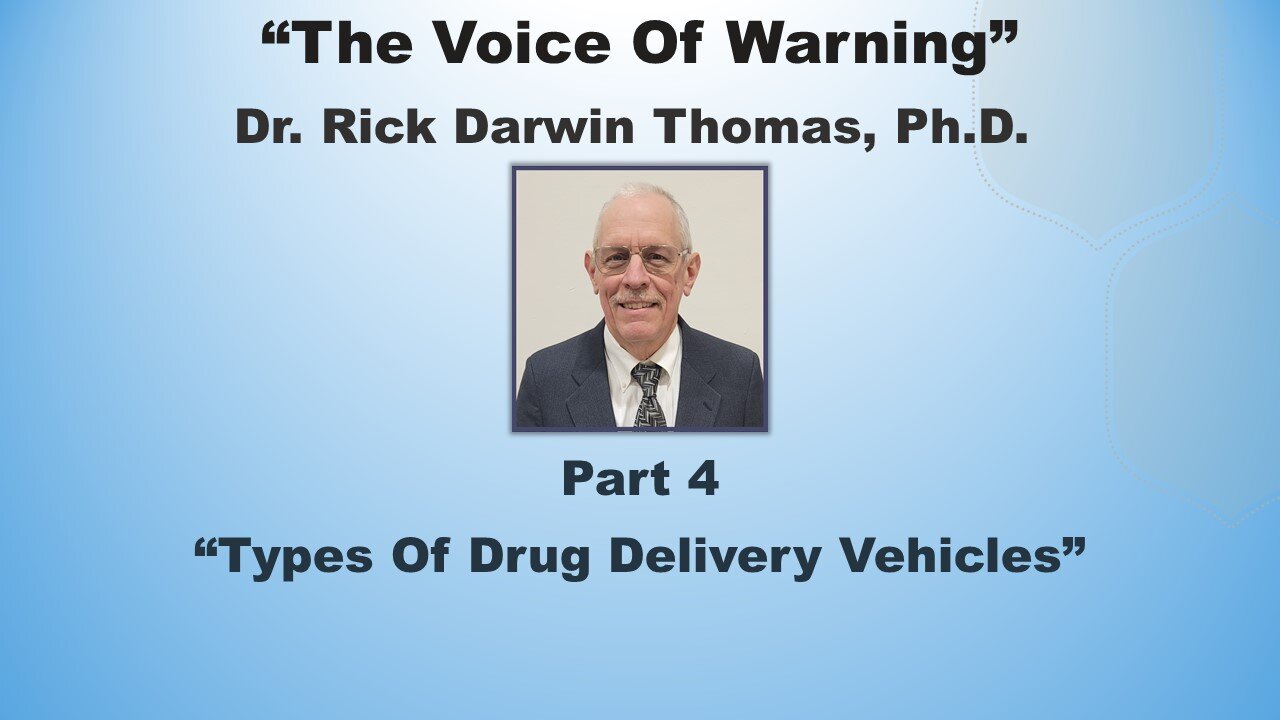 Voice of Warning Series-Class 4: "Types of Vaccine Drug Delivery Vehicles"