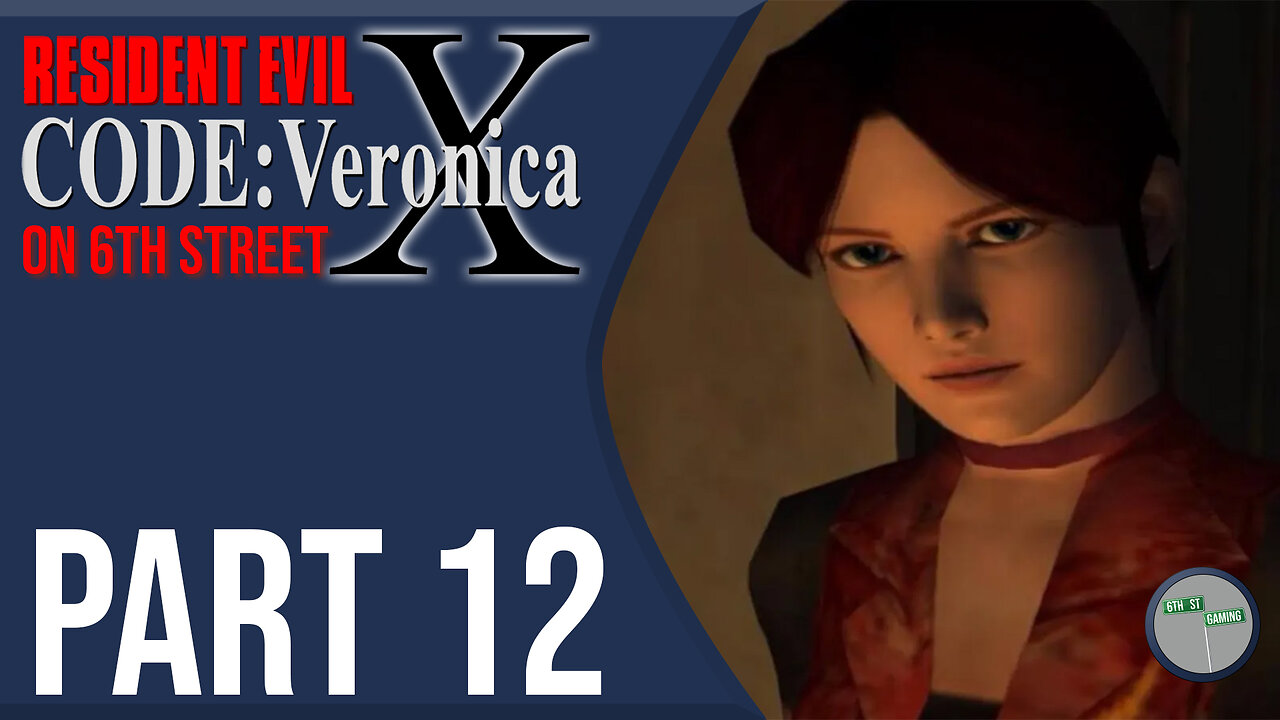 Resident Evil: Code Veronica on 6th Street Part 12